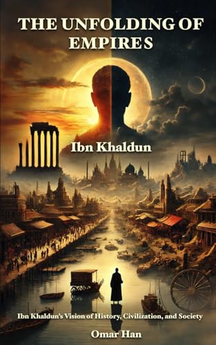 The Unfolding of Empires
