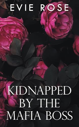 Kidnapped by the Mafia Boss: a Bratva virgin romance (London Mafia Bosses)