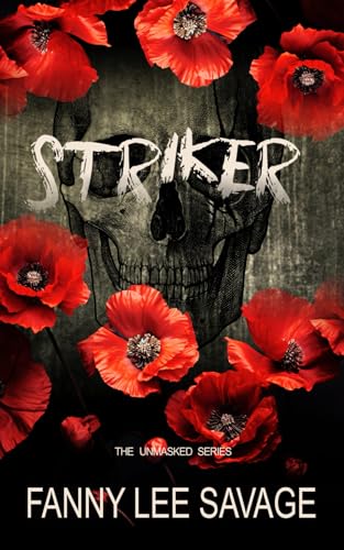 Striker (The Unmasked Series)
