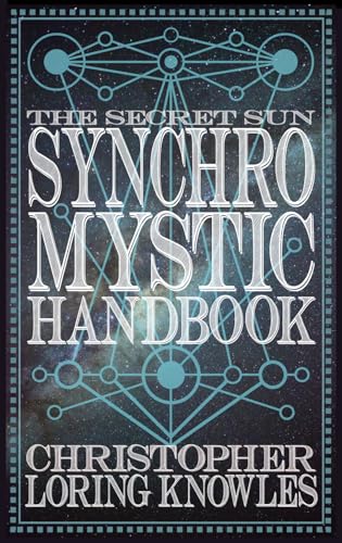 The Secret Sun Synchromystic Handbook
