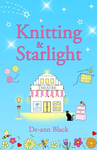 Knitting and Starlight : Romance in Edinburgh