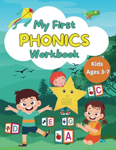 My First Phonics Workbook for Kids Ages 3-7: Over 100+ Pages of Engaging Activities for Preschoolers & Early Grades, Designed to Build Abilities in ... (Simple Fun Kid's Workbooks Collection)