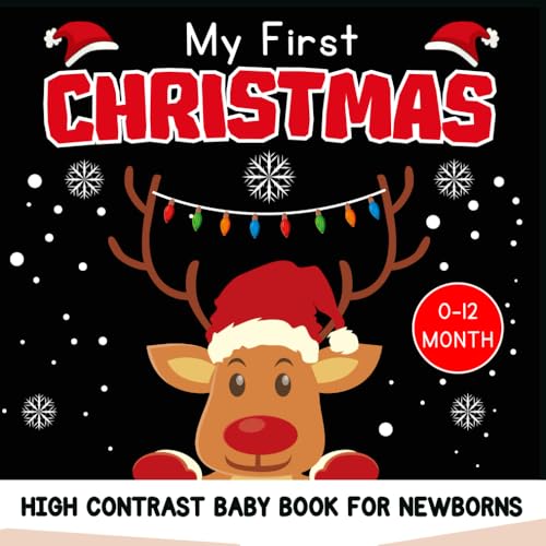My First Christmas High Contrast Baby Book for Newborns 0-12 Months - Christmas Stocking Stuffers : 100 Fun Black and White Images with Snowman, Angel and More to Develop... New Born Baby Shower Essentials (baby 1st Christmas Gifts)