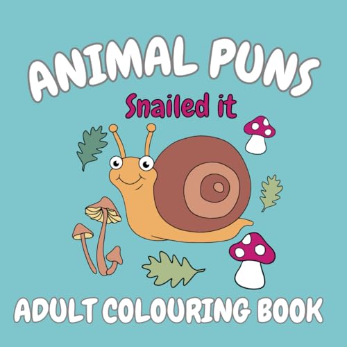 Animal Puns Colouring Book for Adults and Teens: Bold and easy colouring for stress relief and relaxation