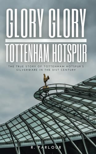 Glory Glory Tottenham Hotspur