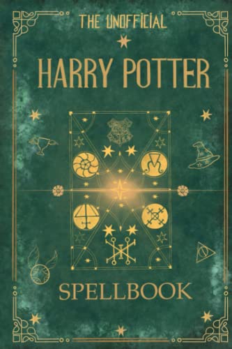 The Unofficial Harry Pot?er Spellbook: Charms, Spells, Curses. The Illustrated Spellbook For Your Kids