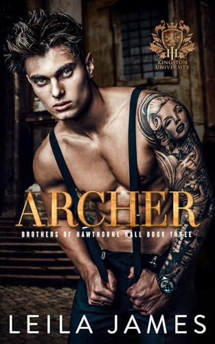 Archer: Dark College Bully Romance (Brothers of Hawthorne Hall)