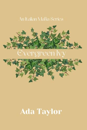 Evergreen Ivy (The Italian Mafia Series)