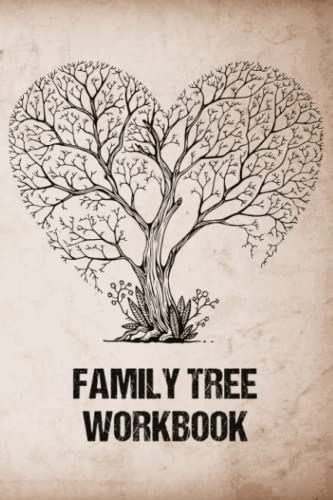 Family Tree Workbook : This Family Tree Workbook Makes It Easy to Record and Organize Your Family History. It Has 120 Pages of Easy to Use Family Tree Charts to Fill in. Convenient 6 X 9 Size