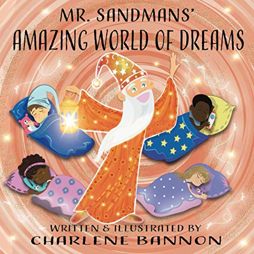 Mr. Sandmans' Amazing World of Dreams