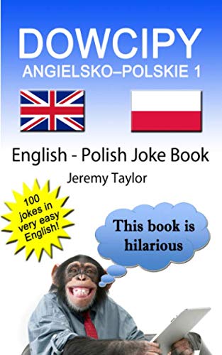 Dowcipy Angielsko–Polskie 1: English Polish Joke Book 1 (Language Learning Joke Books)