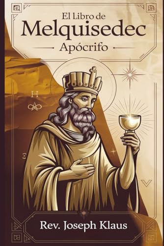 El Libro de Melquisedec.
