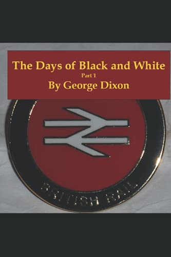 The Days Of Black And White