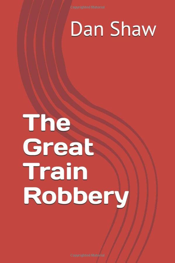 The Great Train Robbery (True Crime)