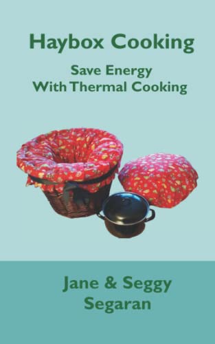 Haybox Cooking: Save Energy with Thermal Cooking