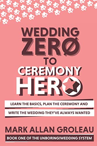 Wedding Zero to Ceremony Hero