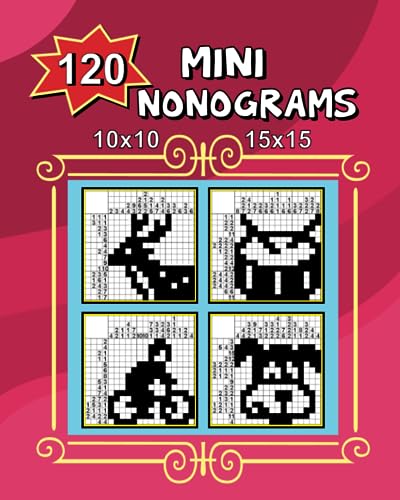 120 Mini Nonograms 10x10 and 15x15