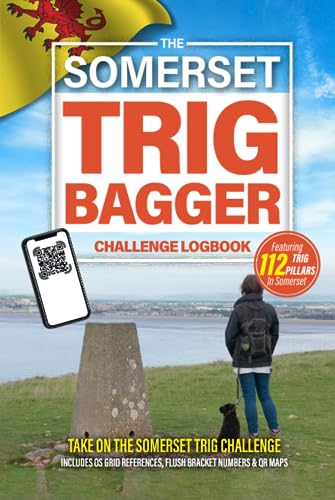 Somerset Trig Bagger Challenge Logbook : Hiking and Walking Challenge Featuring 95 Trig Pillars in Somerset