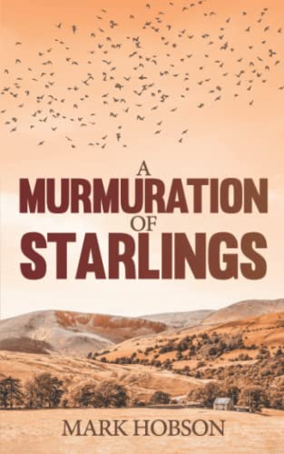 A Murmuration of Starlings