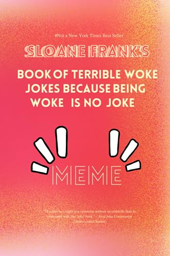 Book of Terrible woke jokes because being woke is no joke