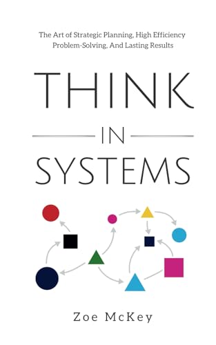 Think in Systems