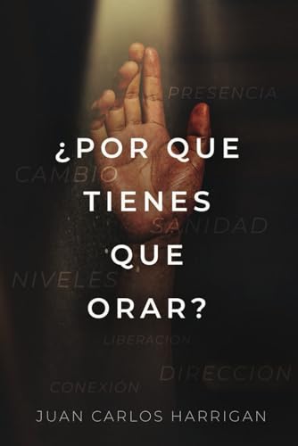 Por que tienes que orar?