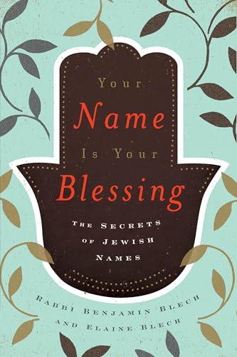 Your Name Is Your Blessing