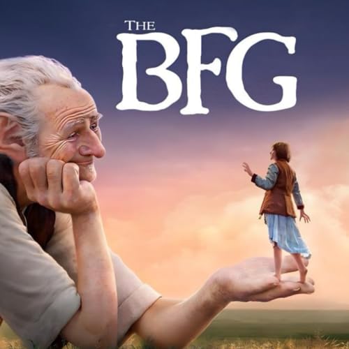 The BFG: Journey to Giant Country: Illustrated Version of 2024 Series