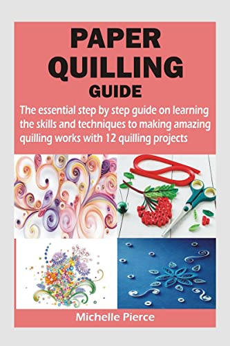 Paper Quilling Guide