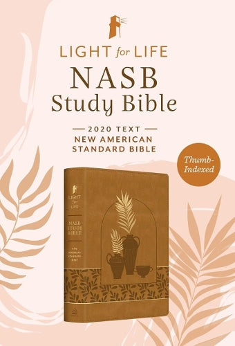 Light for Life NASB Study Bible: Women's Edition (Thumb-Indexed)