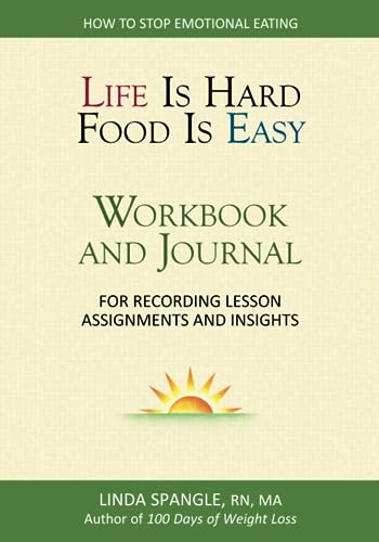 Life Is Hard, Food Is Easy: Workbook and Journal
