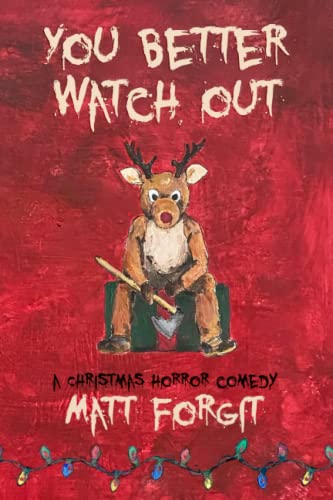 You Better Watch Out: A Christmas Horror Comedy