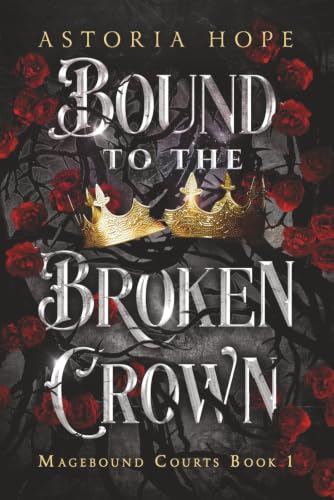 Bound to the Broken Crown