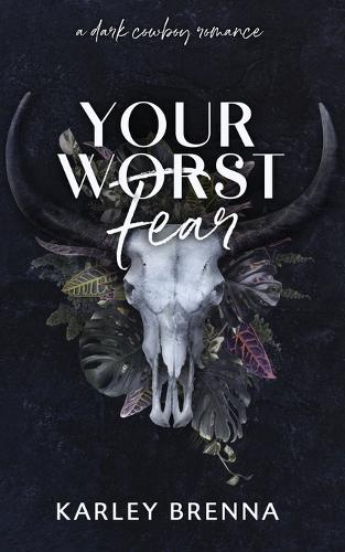 Your Worst Fear