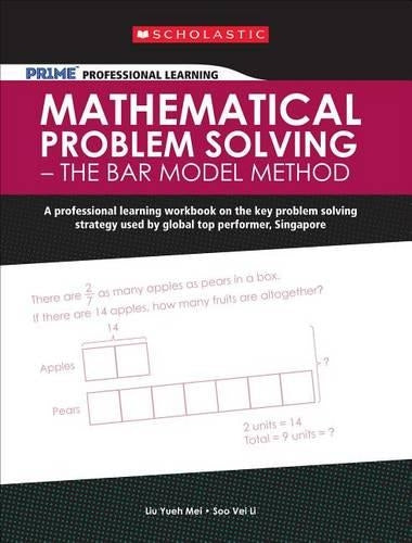 Scholastic Pr1me Professional Learning: Mathematical Problem Solving - The Bar Model Method