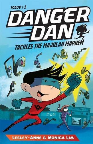 Danger Dan: Tackles the Majulah Mayhem