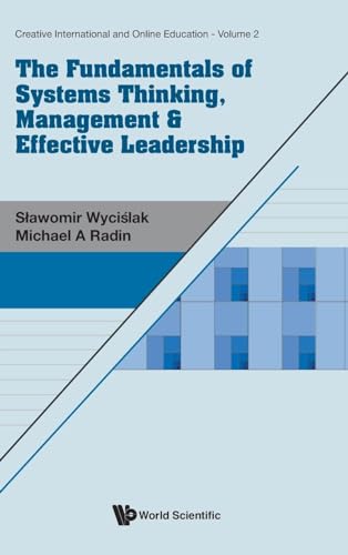 Fundamentals Of Systems Thinking, Management & Effective Leadership, The