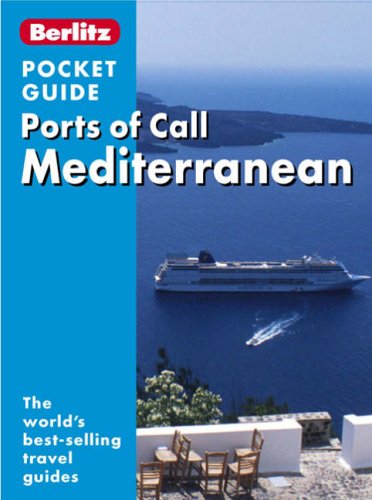 Mediterranean Ports of Call Berlitz Pocket Guide