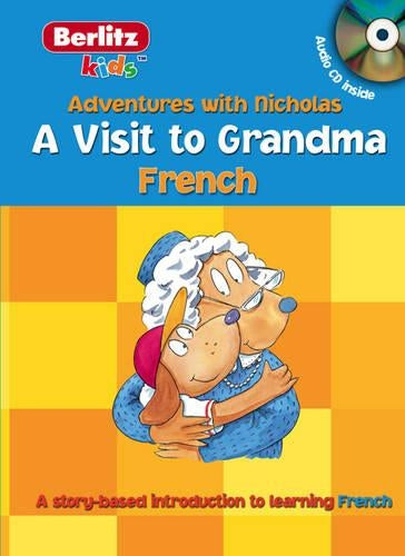 Berlitz Kids French: A Visit to Grandma