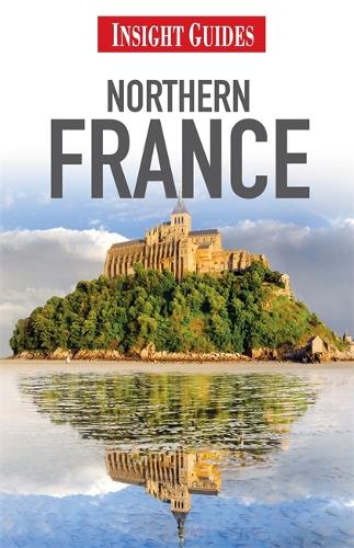 Insight Guides: Northern France