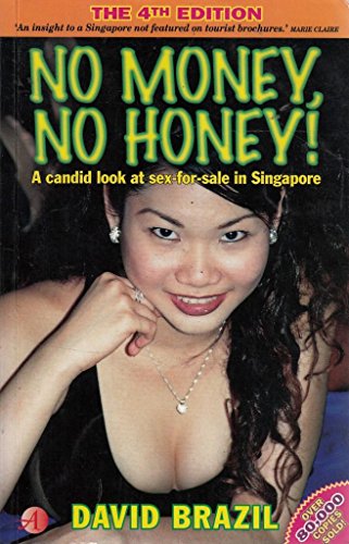 No Money, No Honey! A Candid Look At Sex-For-Sale In Singapore