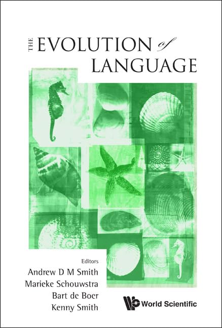 Evolution Of Language, The - Proceedings Of The 8th International Conference (Evolang8)
