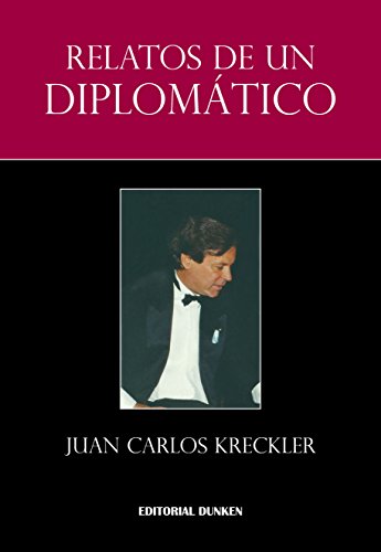 Relatos de un diplomático