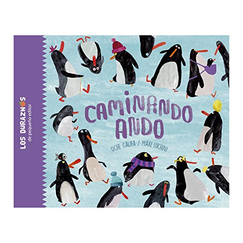 Caminando ando (spanish edition)
