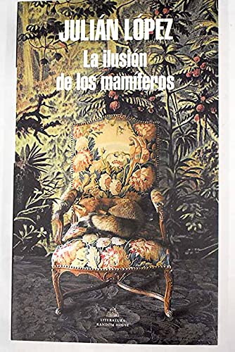 LA ILUSION DE LOS MAMIFEROS