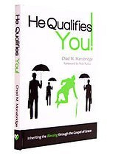 He Qualifies You : Inheriting the Blessing Through the Gospel of Grace