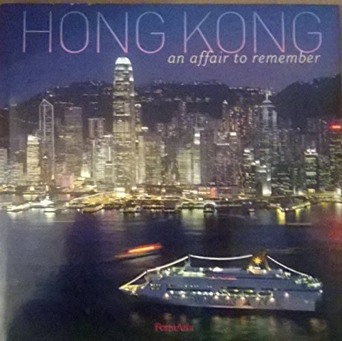HONG KONG: an affair to remember