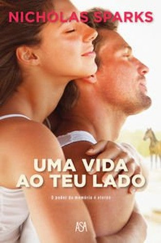 Uma Vida ao Teu Lado (Portuguese Edition)