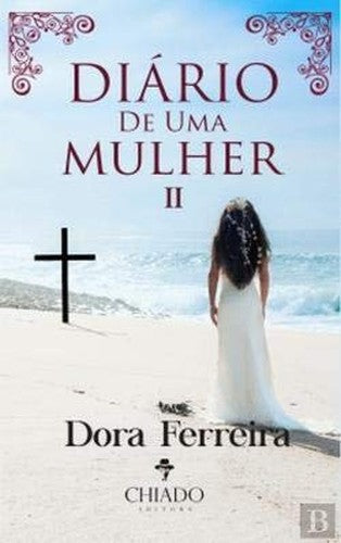 Diário de Uma Mulher II (Portuguese Edition)