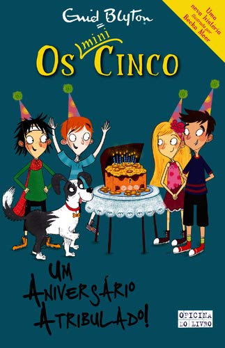 Os Mini Cinco 9-Um Aniversário Atribulad